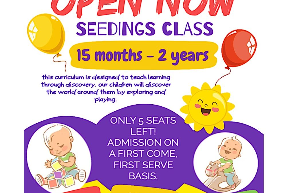 Seedlings Class now open (ages 15 months to 2 years)